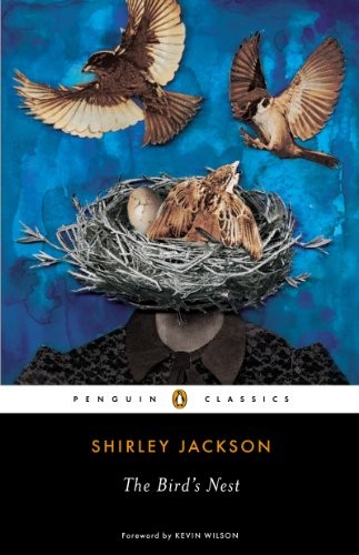 Shirley Jackson: The Bird's Nest (2014, Penguin Classics)