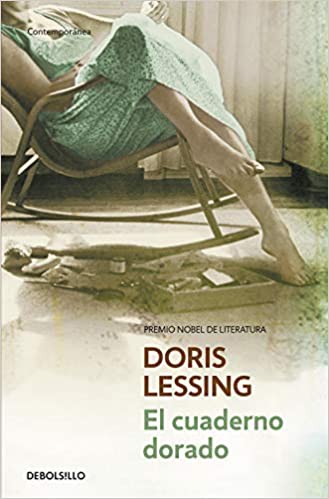 Doris Lessing: El cuaderno dorado (2014, DeBolsillo)