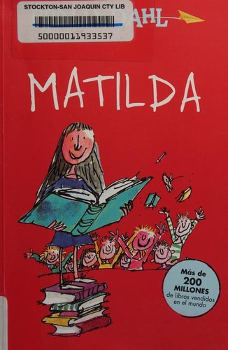 Matilda / Matilda (Paperback, 2016, Alfaguara, Alfaguara Infantil)