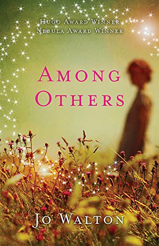 Among Others (Hardcover, 2012, Constable & Robinson, Corsair)