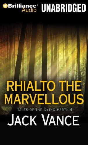 Jack Vance: Rhialto the Marvellous (AudiobookFormat, 2010, Brilliance Audio)