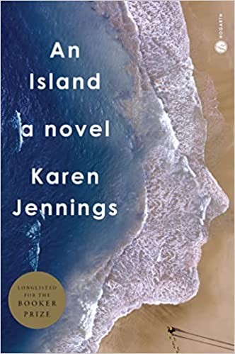 Karen Jennings: An Island (Hardcover, 2022, Hogarth)