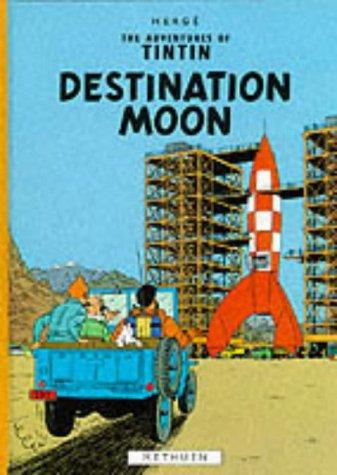 Hergé: Destination Moon (Adventures of Tintin (1974, Routledge)