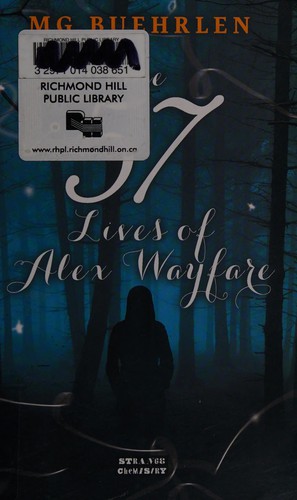 The 57 Lives of Alex Wayfare (2014, Strange Chemistry)