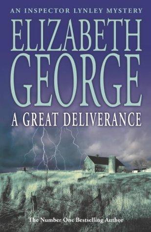 Elizabeth George: Great Deliverance (Hardcover, 2004, Hodder & Stoughton Ltd)