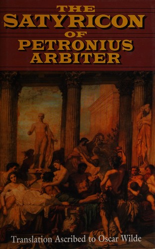 The Satyricon of Petronius Arbiter (1992, Dorset Press)