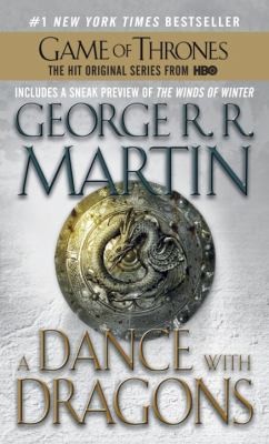 George R. R. Martin, George R. R. Martin, George R. R. Martin, George Raymond Richard Martin: A Dance With Dragons Book Five Of A Song Of Ice And Fire (2012, Bantam)