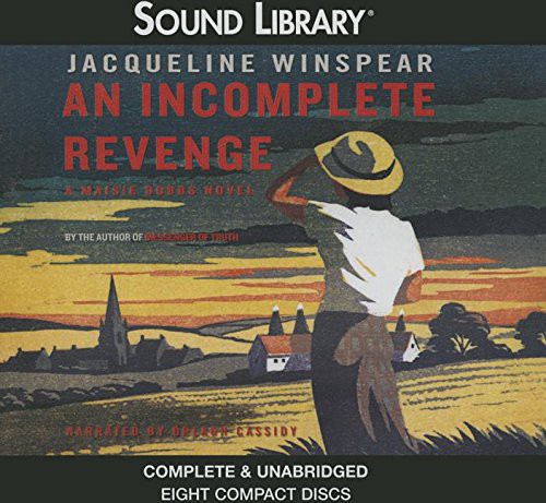 Orlagh Cassidy, Jacqueline Winspear: An Incomplete Revenge (AudiobookFormat, 2008, Audiogo)