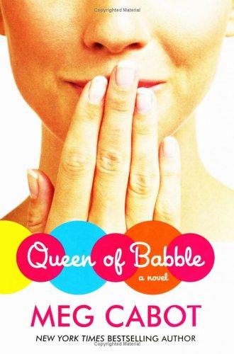 Meg Cabot: Queen of Babble (2006, William Morrow)