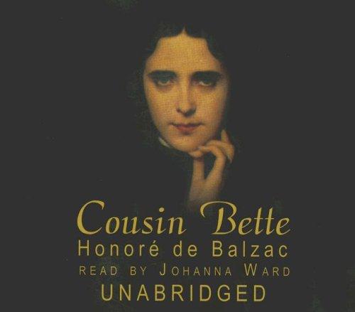Cousin Bette (AudiobookFormat, 2007, Blackstone Audio Inc.)