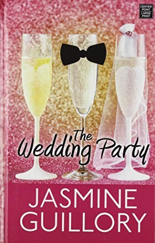 The Wedding Party (Hardcover, 2019, Center Point Pub)