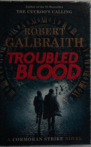 Troubled Blood (Hardcover, 2020, Mulholland Books)