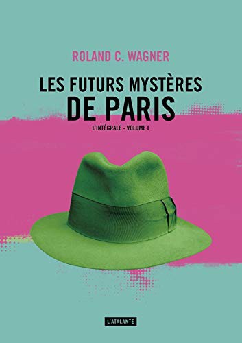 LES FUTURS MYSTERES DE PARIS TOME 1 (Paperback, 2015, ATALANTE)
