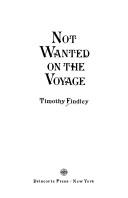 Timothy Findley: Not wanted on the voyage (1984, Delacorte Press)