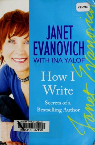 Janet Evanovich's how I write (Paperback, 2006, St. Martin's Griffin)
