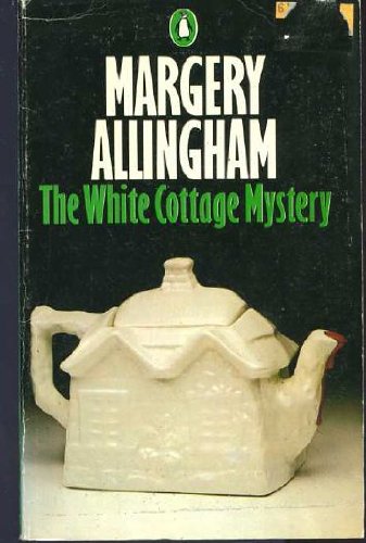 Margery Allingham: The White Cottage Mystery (Paperback, 1990, Carroll & Graf Pub)