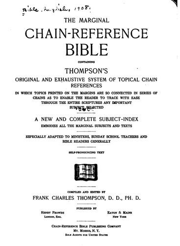 Bible: The marginal chain-reference Bible (1908, Chain-Reference Bible Publishing Company)