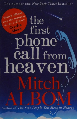 The first phone call from heaven (2013)