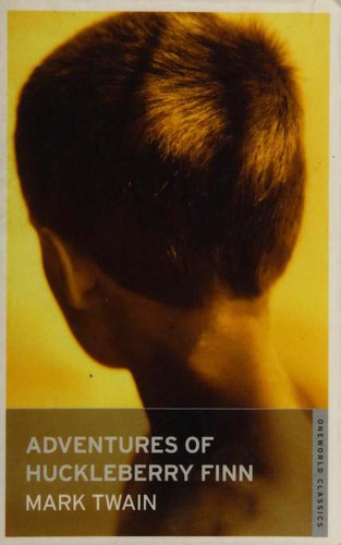 Adventures of Huckleberry Finn (2009, Oneworld Classics)