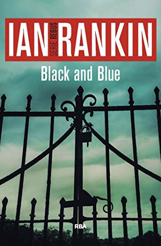 Ian Rankin: Black and Blue (Rba Literaria) (Paperback, Spanish language, 2001, Rba Libros)