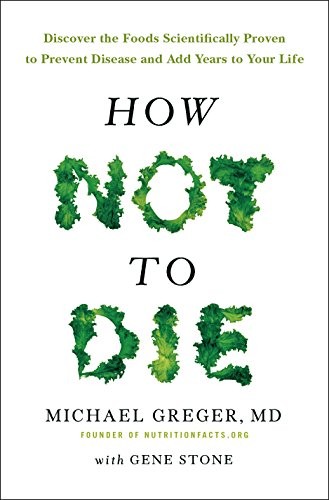 How Not To Die (Paperback, Pan Books)