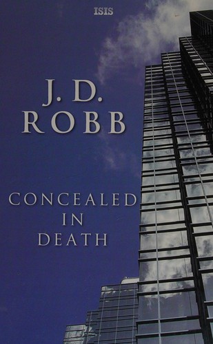 Nora Roberts: Concealed in death (2015, Thorpe)