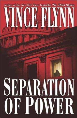 Vince Flynn: Separation of power (2001, Pocket Books)