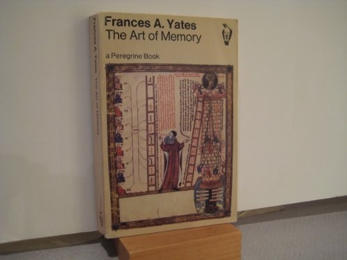 Frances Amelia Yates: The art of memory (1969, Penguin, PEREGRINE BOOKS)