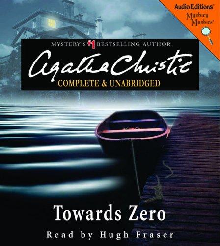 Towards Zero (Audio Editions Mystery Masters) (AudiobookFormat, 2006, The Audio Partners, Mystery Masters)