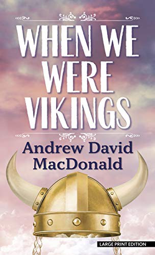 When We Were Vikings (Hardcover, 2020, Thorndike Press Large Print)