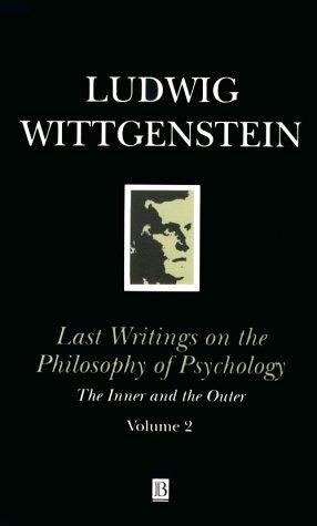 Last Writings of the Philosophy of Psychology (1993, Blackwell Publishing Limited)
