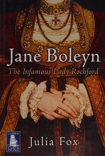 Julia Fox: Jane Boleyn (2010, Clipper Large Print)