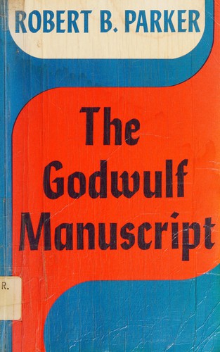 Robert B. Parker: The Godwulf manuscript (1979, J. Curley & Associates)