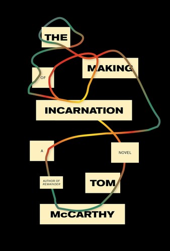 Tom McCarthy: Making of Incarnation (2021, Knopf Doubleday Publishing Group)