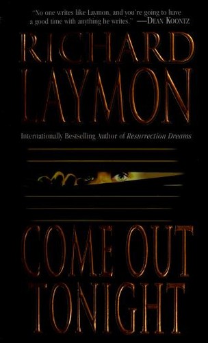 Richard Laymon: Come Out Tonight (Paperback, Leisure Books)