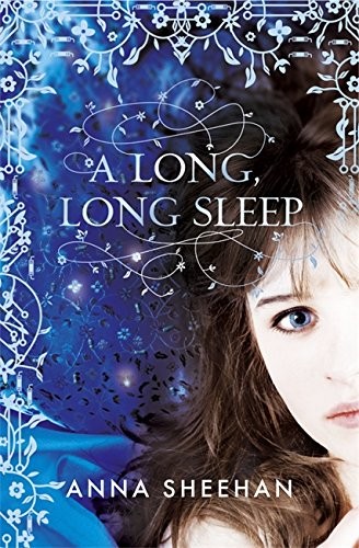 Anna Sheehan: Long, Long Sleep (2011, Gollancz)