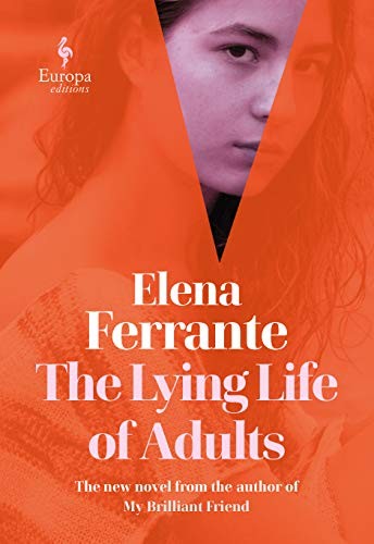 The Lying Life of Adults (Hardcover, 2020, Europa Editions)