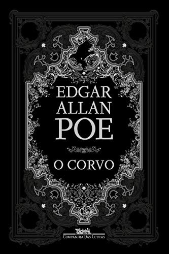 Edgar Allan Poe: O corvo (Hardcover, 2019, COMPANHIA DAS LETRAS)