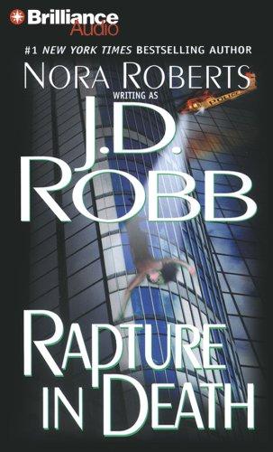 Nora Roberts: Rapture in Death (In Death) (AudiobookFormat, 2006, Brilliance Audio on CD)