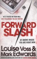 Forward Slash (2013, HarperCollins Publishers)