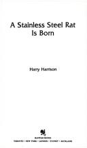 Harry Harrison: A Stainless Steel Rat Is Born (Paperback, 1985, Spectra)