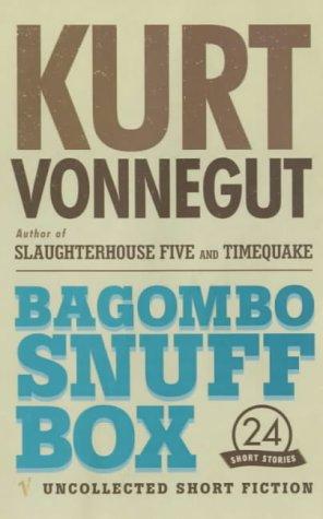 Kurt Vonnegut: Bagombo Snuff Box (Paperback, 2000, Vintage)