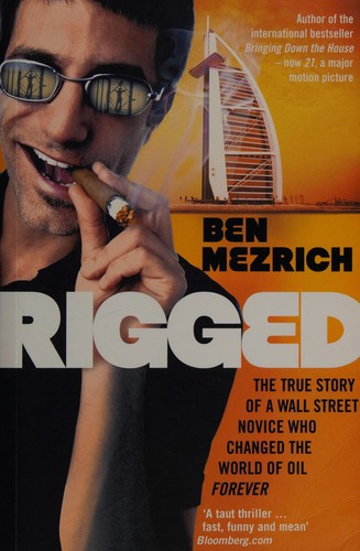 Rigged (2008, Bloomsbury)