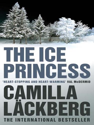 Camilla Läckberg, Steven T. Murray: The Ice Princess (EBook, 2009, HarperCollins)