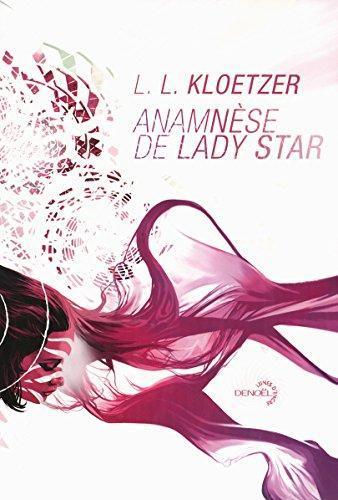 Laurent Kloetzer: Anamnèse de Lady Star (French language)