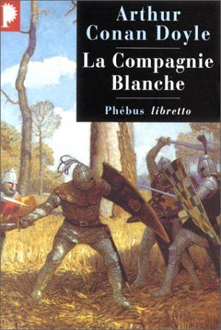La compagnie blanche (Paperback, French language, 2001, Phébus)