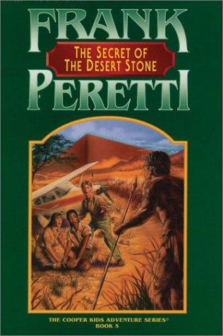Frank E. Peretti: Secret of the Desert Stone (Hardcover, Tandem Library)