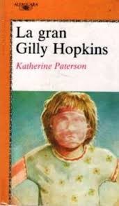 La gran Gilly Hopkins (Paperback, Spanish language, 1994, Alfaguara)