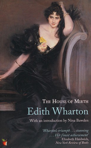 Edith Wharton: House of Mirth (2006, Little, Brown Book Group Limited)