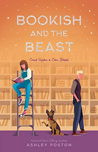 Ashley Poston: Bookish and the Beast (Hardcover, 2020, Quirk Books)